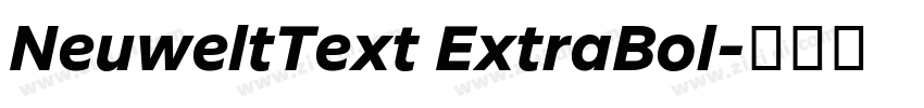 NeuweltText ExtraBol字体转换 NeuweltText ExtraBol字体转换
